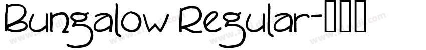 Bungalow Regular字体转换